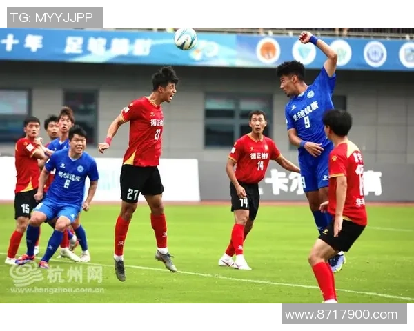 杭州足球队的速度变革引发热议推动中国足球新发展之路